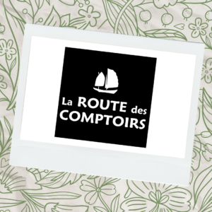 la route des comptoirs